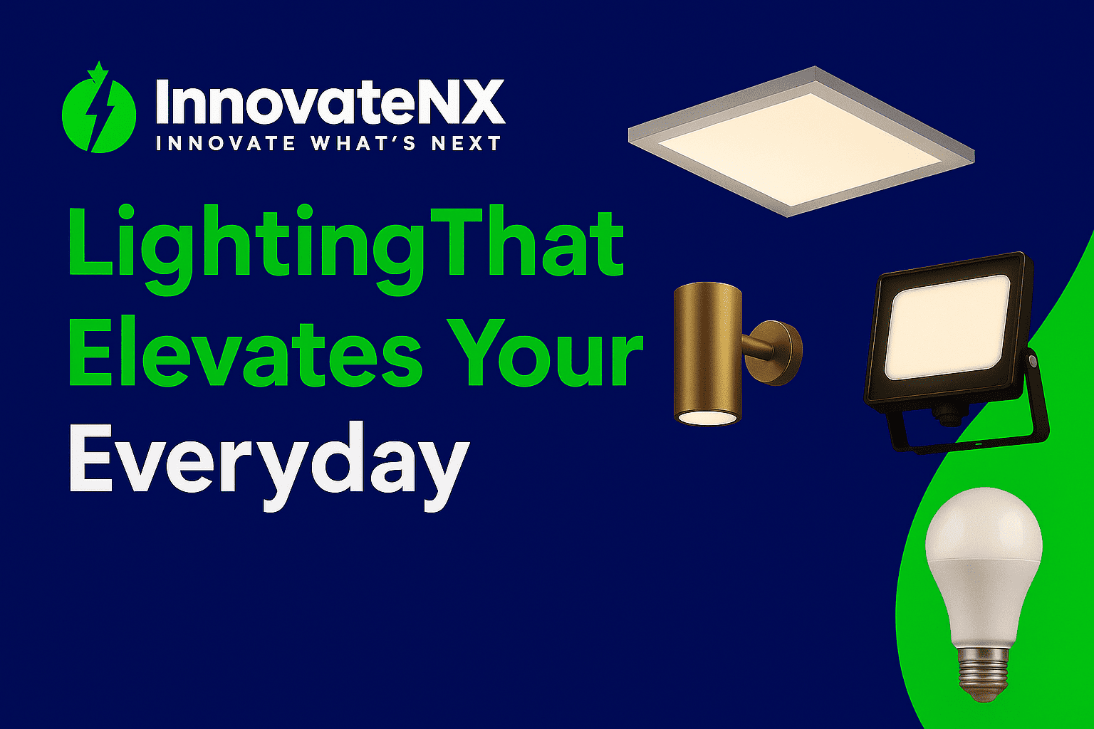 InnovateNX: Lighting That Elevates Your Everyday