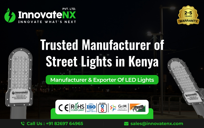 Trusted Manufacturer of Street Lights in Kenya
