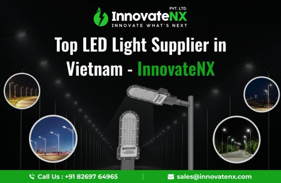 Top LED Light Supplier in Vietnam – InnovateNX