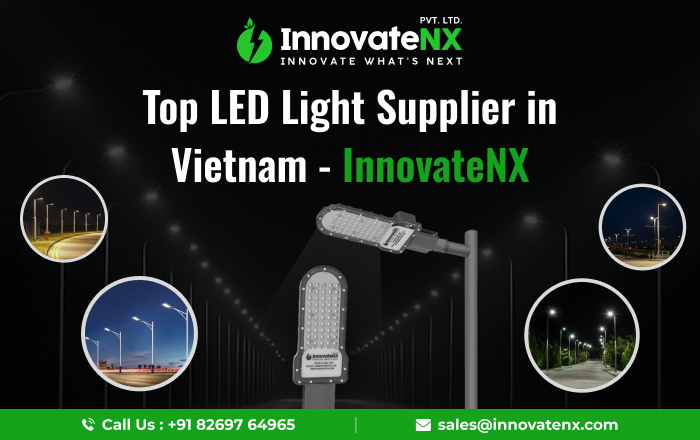 Top LED Light Supplier in Vietnam – InnovateNX