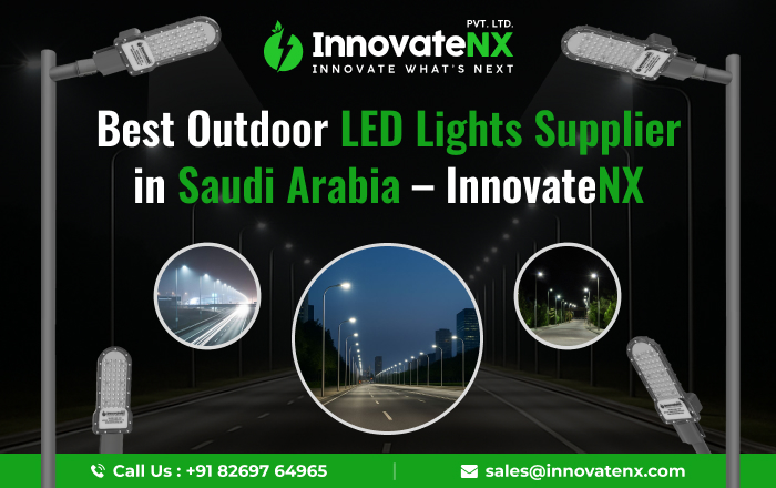 Best Outdoor LED Lights Supplier in Saudi Arabia – InnovateNX