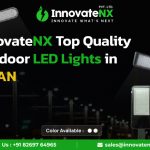 InnovateNX: Top Quality Outdoor LED Lights in Oman