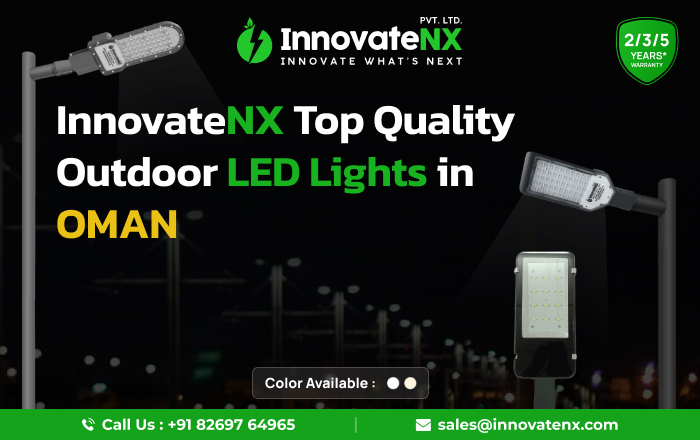 InnovateNX: Top Quality Outdoor LED Lights in Oman