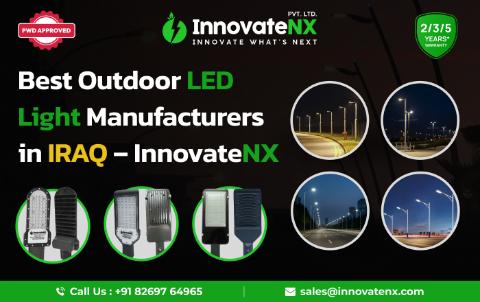 Best Outdoor LED Light Manufacturers in Iraq – InnovateNX