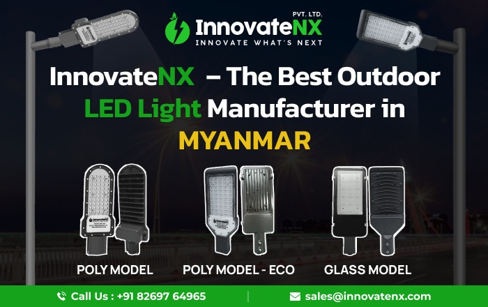 InnovateNX – The Best Outdoor LED Light Manufacturer in Myanmar