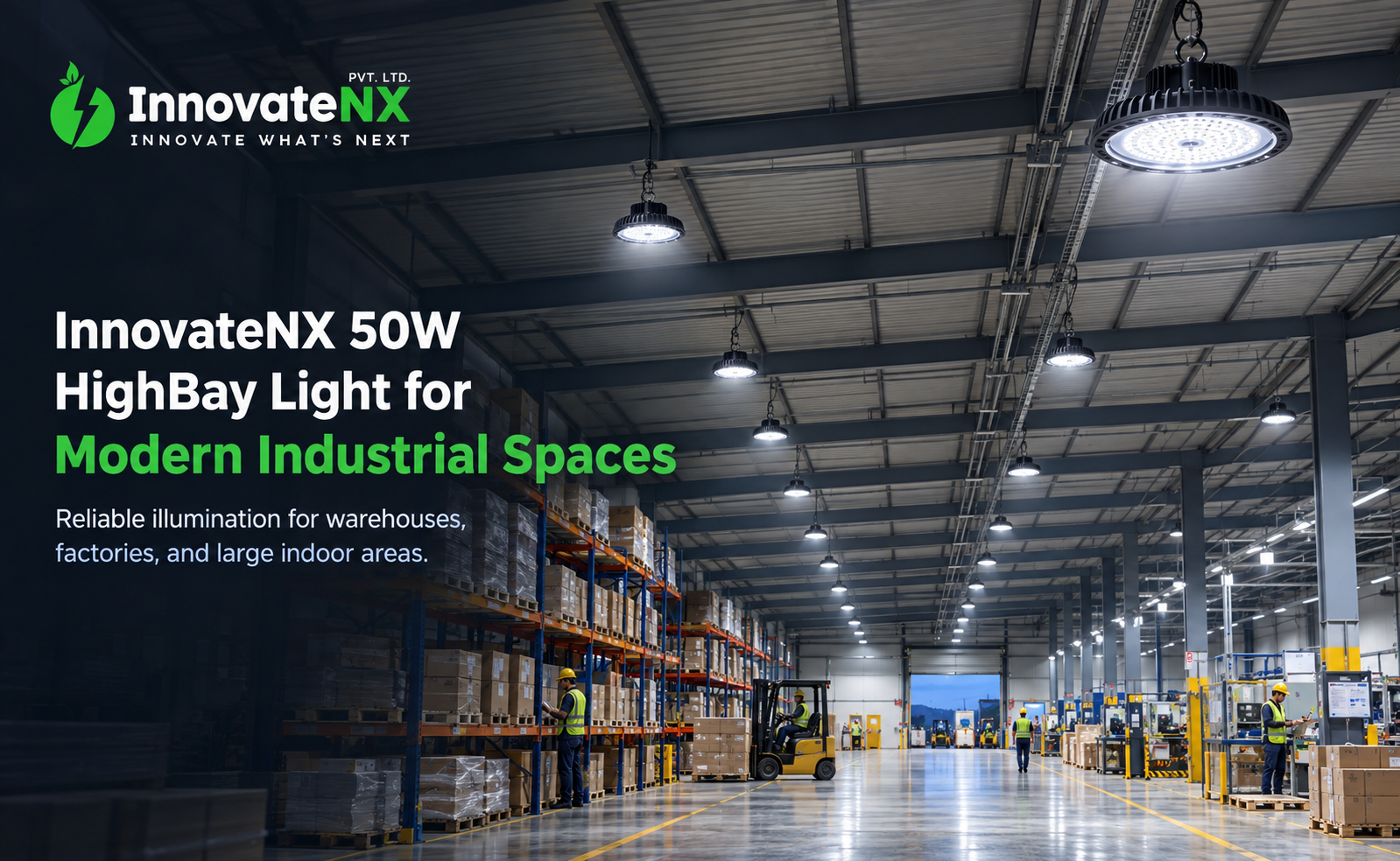 InnovateNX 50W HighBay Light for Modern Industrial Spaces