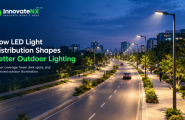 How LED Light Distribution Shapes Better Outdoor Lighting Design